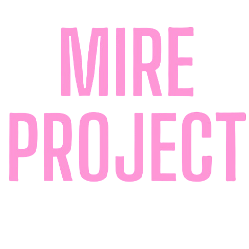 Project mire